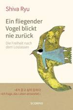 Ein fliegender Vogel blickt nie zurück af Shiva Ryu