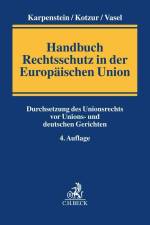 Handbuch Rechtsschutz in der Europäischen Union af Ulrich Karpenstein