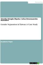 Gender Separation in Taiwan. A Case Study af Timothy Oziegbe Okpeku