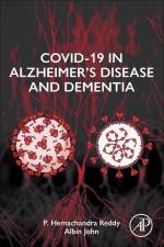 Covid-19 in Alzheimer's Disease and Dementia af P Hemachandra Reddy