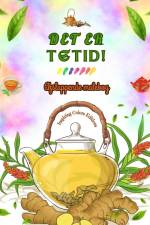 Det er tetid! - Afslappende malebog - Kollektion af charmerende designs, der blander te og fantasi af Inspiring Colors Editions