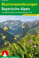 Blumenwanderungen Bayerische Alpen af Margit Hiller