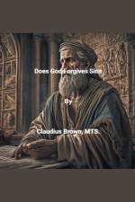 Does God Forgives Sins af Claudius Brown