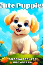 Cute Puppies Coloring Book for Kids Ages 4-8 af Regina Peay