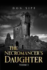 The Necromancer's Daughter af Don Sipe