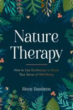 Nature Therapy af Remy Dambron