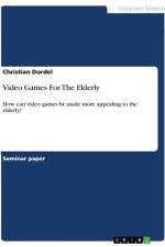 Video Games For The Elderly af Christian Dordel