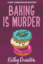 Baking is Murder af Kathy Cranston