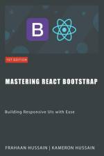 Mastering React Bootstrap af Frahaan Hussain