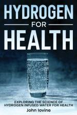 Hydrogen For Health af Iovine