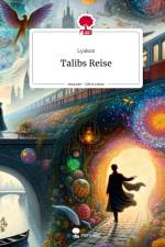 Talibs Reise. Life is a Story - story.one af Lyakon