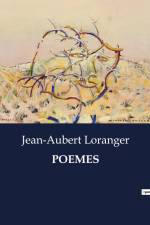 POEMES af Jean-Aubert Loranger