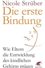 Die erste Bindung af Nicole Strüber