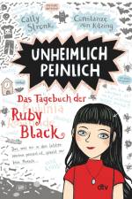 Unheimlich peinlich - Das Tagebuch der Ruby Black af Cally Stronk