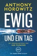 James Bond: Ewig und ein Tag af Anthony Horowitz
