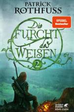 Die Furcht des Weisen. Zweiter Tag Teil 2 af Patrick Rothfuss