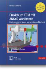 Praxisbuch FEM mit ANSYS Workbench af Christof Gebhardt