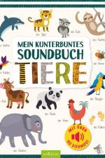 Mein kunterbuntes Soundbuch - Tiere