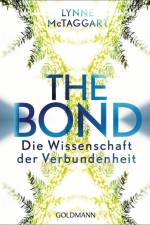 The Bond af Lynne McTaggart