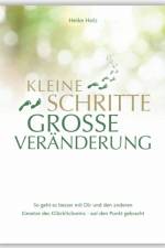 Kleine Schritte Große Veränderungen af Heike Holz