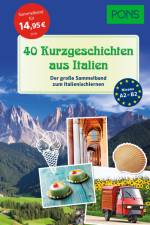 PONS 40 Kurzgeschichten aus Italien