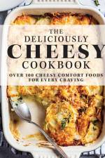 The Deliciously Cheesy Cookbook af The Coastal Kitchen