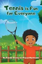 Tennis is Fun For Everyone af Kamal Martindale
