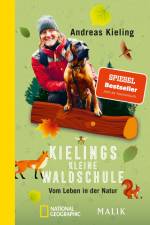 Kielings kleine Waldschule af Andreas Kieling