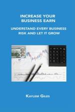 INCREASE YOUR BUSINESS EARN af Kaylem Giles