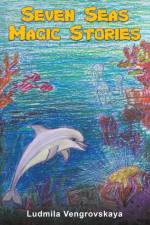 Seven Seas Magic Stories af Ludmila Vengrovskaya