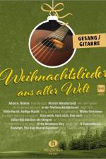 Weihnachtslieder aus aller Welt - Gesang/Gitarre