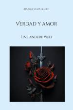Verdad y amor af Bianka Stapelfeldt