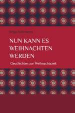 Nun kann es Weihnachten werden af Helga Stährmann