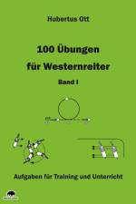 100 Übungen für Westernreiter 1 af Hubertus Ott