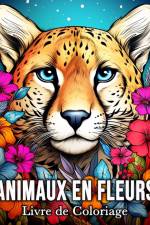 Animaux en Fleurs Livre de Coloriage af Anna Colorphil