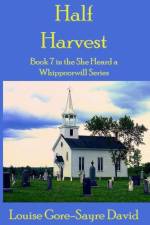 Half Harvest af Louise Gore-Sayre David