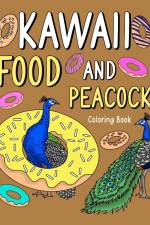 Kawaii Food and Peacock Coloring Book af Paperland