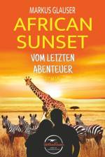 African Sunset af Markus Glauser