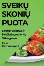 Sveik¿ Skoni¿ Puota af Rasa Petrauskait¿