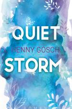 quiet storm af Henny Gosch