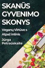 Skan¿s Gyvenimo Skonys af Jurga Petrauskait¿