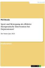 Sport und Bewegung als effektive therapeutische Intervention bei Depressionen? af Phil Brocks