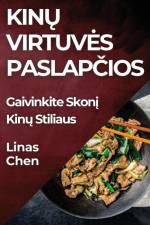 Kin¿ Virtuv¿s Paslap¿ios af Linas Chen