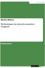 Werbeslogans im deutsch-russischen Vergleich af Narmin Abilova