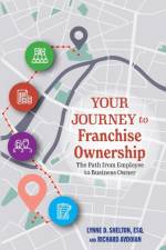 Your Journey to Franchise Ownership af Lynne D. Shelton