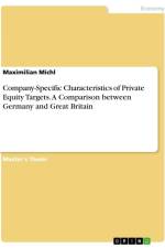 Company-Specific Characteristics of Private Equity Targets. A Comparison between Germany and Great Britain af Maximilian Michl