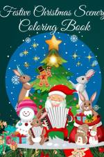 Festive Christmas Scenery Coloring Book for Adults af Thy Nguyen