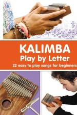 KALIMBA. Play by Letter af Helen Winter