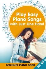 Play Easy Piano Songs with just One Hand af Helen Winter