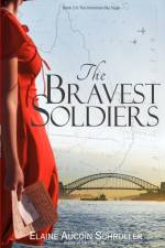 The Bravest Soldiers af Elaine Schroller